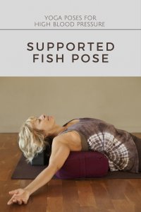 Good Poses for High Blood Pressure: Supported Fish Pose